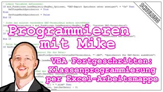 VBAProgrammieren mit Mike  Elemente  Klassenprogrammierung per ExcelArbeitsmappe Teil 1 [upl. by Minette]