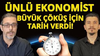 Ünlü Ekonomist Büyük Kriz İçin Tarih Verdi [upl. by Cung226]