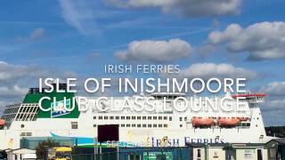 Irish Ferries Isle Of Inishmore Club Class Lounge [upl. by Orson]