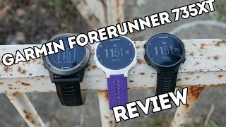 Garmin Forerunner 735XT Review [upl. by Darton]