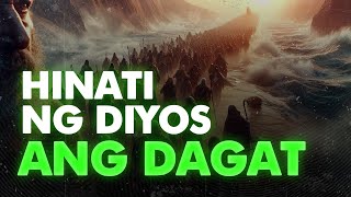 HINATI NG DIYOS ANG DAGAT [upl. by Ransom405]