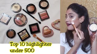 TOP 10 HIGHLIGHTER UNDER 500  SHYSTYLES [upl. by Wiener391]