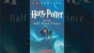 Harry Potter and the Half Blood Prince Chapters 24 and 25 Summary [upl. by Joseito]