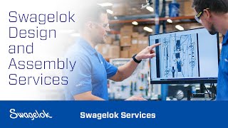 Swagelok Design and Assembly Services  Swagelok Services  Swagelok 2022 [upl. by Pestana]