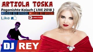 Artiola Toska  Pogonishte Kolazh I Bukur  LIVE 2018 [upl. by Enetsirk503]