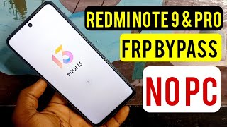 Redmi Note 9 amp Note 9 Pro Frp Bypass  MIUI 13  Redmi MIUI 13 Google Account Remove  Without Pc [upl. by Euqinimod]