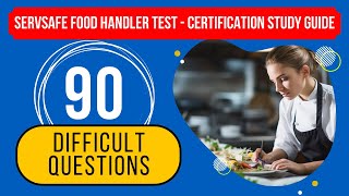 ServSafe Food Handler Test 2024  Certification Study Guide 90 Difficult Questions [upl. by Filipe]