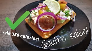 Gaufre salée HEALTHY  de 350 Kcal poulet  avocat [upl. by Kriste]