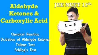 Aldehyde Ketones Carboxylic Acid  Chemical Reaction 2  Oxidation Fehlings amp Tollens Test  L  5 [upl. by Nivad]