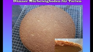 Dünner Mürbeteigboden für Torten  Rezept  Tutorial [upl. by Zinck476]