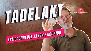 COMO alcanzar el Máximo BRILLO en TADELAKT Aplicación de JABÓN DE POTASA y Técnicas de BRUÑIDO [upl. by Elleivad]