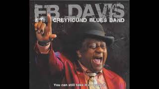 Eb Davis amp Greyhound Blues Band  Reconsider Baby [upl. by Atnuhs]