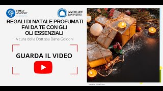 REGALI DI NATALE PROFUMATI FAI DA TE CON GLI OLI ESSENZIALI [upl. by Legyn]