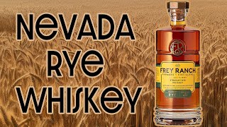 Nevada Whiskey Frey Ranch Rye Review [upl. by Flor]