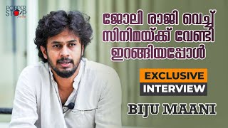 ജോലി രാജി വച്ച് സിനിമക്ക് വേണ്ടി ഇറങ്ങിയപ്പോൾ  Interview  Biju Maani  Popper Stop Malayalam [upl. by Nnahgem863]