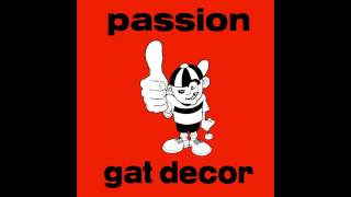 Gat Decor  Passion Junior Vasquez X Beat Mix [upl. by Arayk]