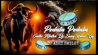 podala podala Gatla Midha song  mix by DJ Adhi smiley [upl. by Neetsyrk]