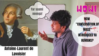 Antoine Lavoisier  How Conservation of mass proved first time  Experiment  Tamil  Jayfication [upl. by Tiena]