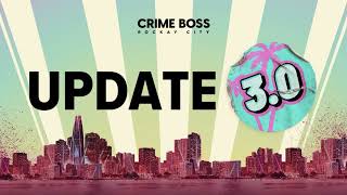 『CRIME BOSS ROCKAY CITY』UPDATE 30 配信中！ [upl. by Bullivant939]