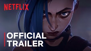 Arcane  Official Trailer  Netflix [upl. by Shanks]