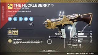 The Huckleberry Exotic Weapon amp Catalyst – Destiny 2 [upl. by Lleihsad884]