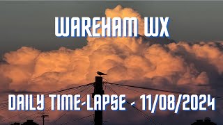 Wareham  Daily Timelapse  11082024 [upl. by Sears]