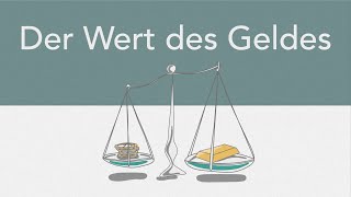 Der Wert des Geldes einfach erklärt  Was ist Geld [upl. by Mccallum]