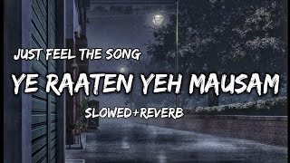 Ye Raaten Ye Mausam Nadi Ka Kinara  Ye Kya Baat Hai Aaj Ki Chandani Me  slowed  reverb  lofi [upl. by Mitchel]