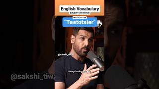 Teetotaler means tea alchohal john english vocabulary [upl. by Aicemat]