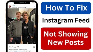 How to Fix Instagram Feed Not Showing New Posts  Instagram Not Showing New Posts [upl. by Initof]