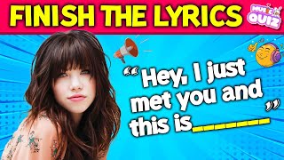 FINISH THE LYRICS 🎵 2010  2020 Most Popular Songs  Music Quiz [upl. by Hsakiv]