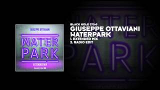 Giuseppe Ottaviani  Waterpark Extended Version [upl. by Olracnaig]