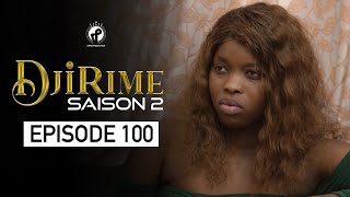 Série  Djirime  Saison 2  Episode 100 [upl. by Leonor275]