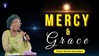 MERCY AND GRACE BY PASTOR BUKOLA ALUEVBOSE [upl. by Jonah]