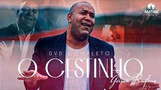 Gerson Rufino  DVD O cestinho com 10 LOUVORES IMPACTANTES [upl. by Attah]