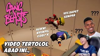 NGAKAK TERSIKSA SAMPE GAK KUAT DAN GW TUTUP VIDEONYA SAMPE SINI  GANG BEASTS [upl. by Sayer]