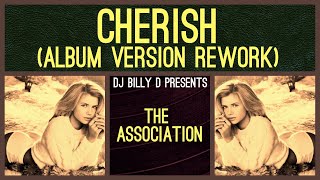 The Association  Cherish Album Version Rework [upl. by Camus]