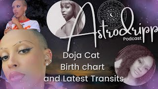 Doja Cat Birth Chart amp current transits extended  Astrodripp [upl. by Sandye882]