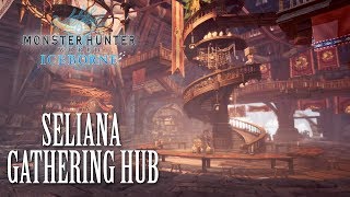 MHW Iceborne OST Seliana Gathering Hub Theme [upl. by Ahseei]