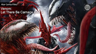 Venom vs Carnage  melawan anaknya sendiri  Alur cerita film Venom Let Be Cargane 2021 [upl. by Fadiman]