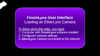 FinishLynx Tutorial Load An EtherLynx Camera in the Software [upl. by Tewfik]