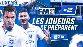 LES JOUEURS SE PRÉPARENT  Football Manager avec lAJ Auxerre 2 [upl. by Secor]