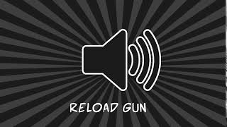 reload gun sound effects [upl. by Chaves160]