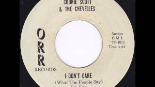 Cookie Scott amp The Chevelles quotI Dont Care What The People Sayquot NORTHERN CROSSOVER SOUL [upl. by Isabelle724]