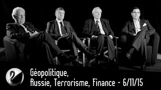 Géopolitique Russie Terrorisme Finance  61115 [upl. by Indira]