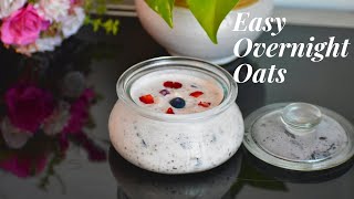 Easy Overnight Oats  Healthy Breakfast for weight loss  No Cook Oats Recipe [upl. by Attenev]