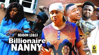 BILLIONAIRE NANNY SEASON 12amp13 NEW TRENDING MOVIE  2022 LATEST NIGERIAN NOLLYWOOD MOVIES [upl. by Wappes288]