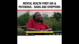 Mental Health First Aid amp Psychosis  Signs and Symptoms [upl. by Ydnec59]