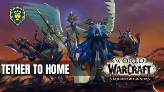 WoW Shadowlands  Alliance Quests  Tether to Home [upl. by Doowyah]