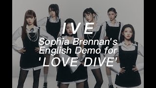 IVE — LOVE DIVE English Demo Lyrics [upl. by Zerimar702]